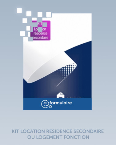 KIT LOCATION RÉSIDENCE  SECONDAIRE ET LOGEMENT DE FONCTION