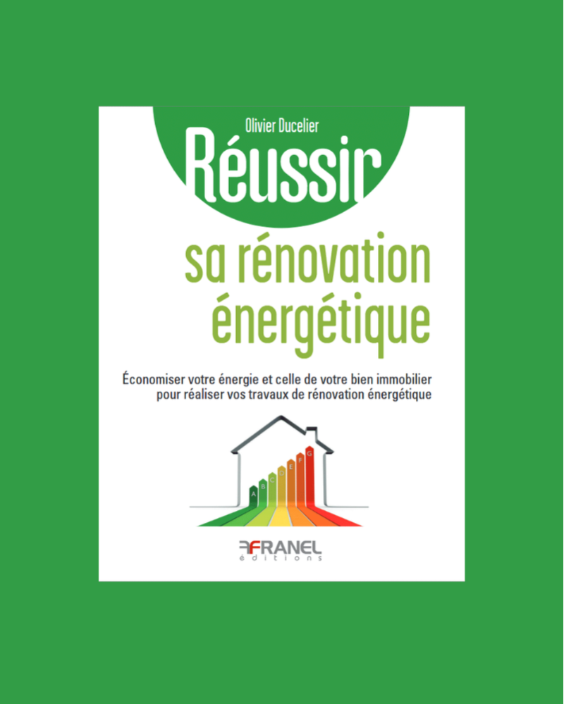 Réussir sa rénovation énergétique Réussir sa rénovation énergétique