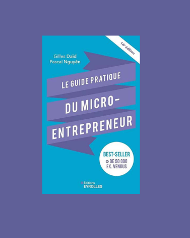 Le guide pratique du micro entrepreneur