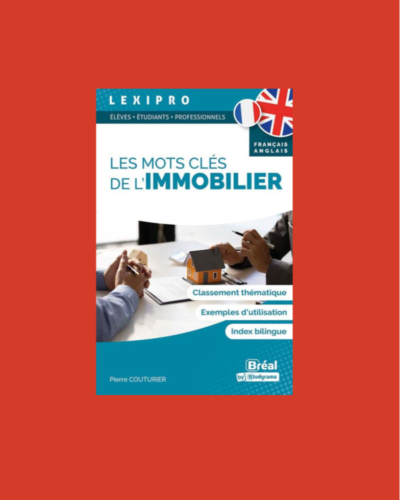 Les mots clés de l'immobilier français-anglais