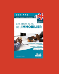 Les mots clés de l'immobilier français-anglais