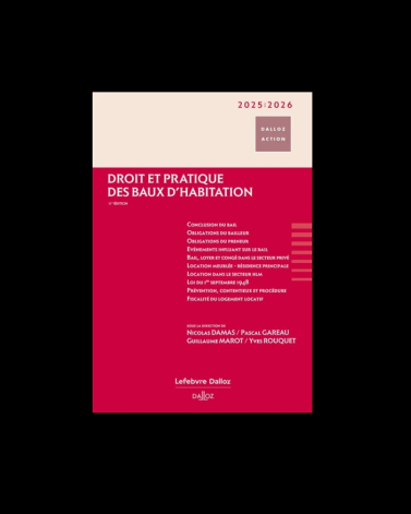 Droit et pratique des baux d'habitation