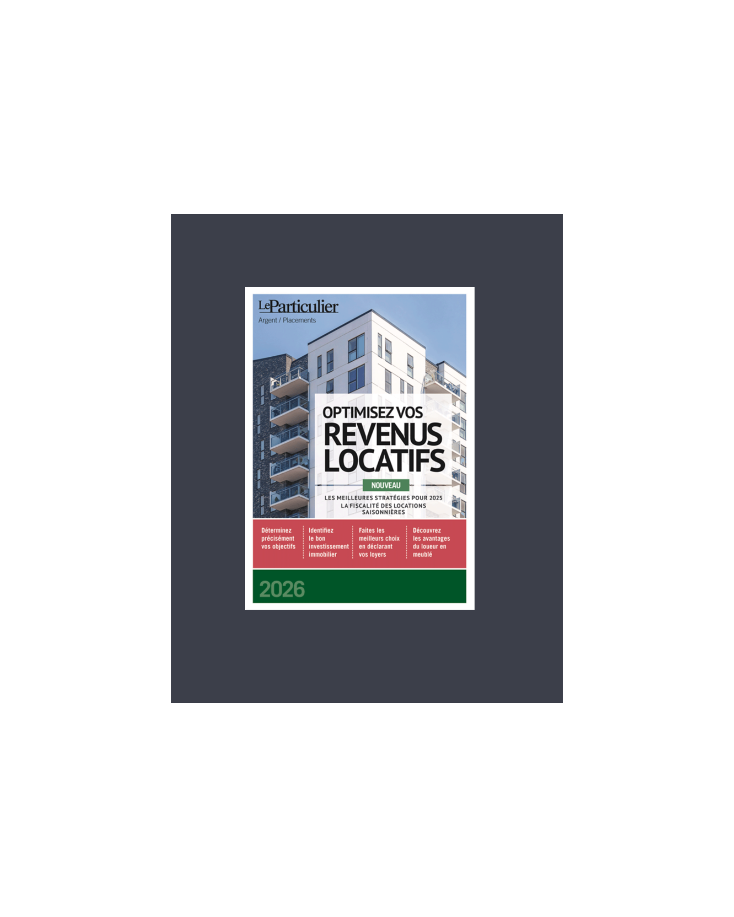 Optimisez vos revenus locatifs