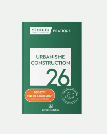 Mémento Urbanisme - Construction