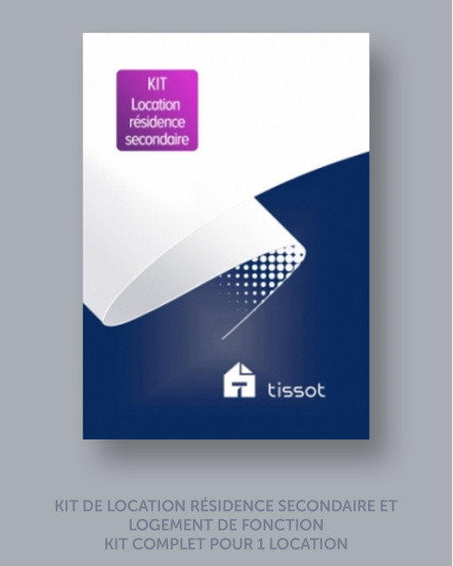 KIT LOCATION RÉSIDENCE  SECONDAIRE ET LOGEMENT DE FONCTION